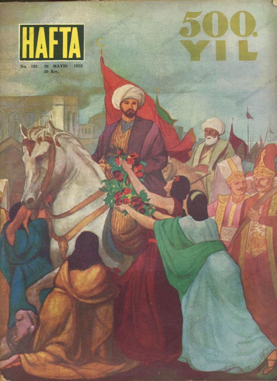 0230-istanbul-un-fethi-500-yil-kutlamalari-1953-hafta-dergisi (1)